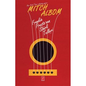 Frankie Presto’nun Sihirli Telleri - Mitch Albom