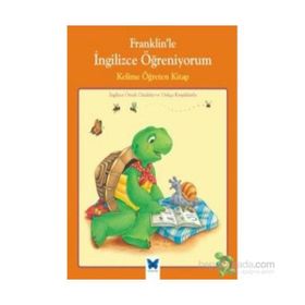 Franklin’le İngilizce Öğreniyorum - rosmarie shannon M. Ed