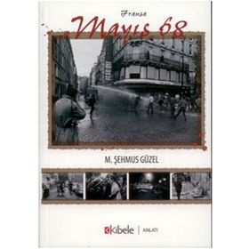 FRANSA MAYIS 68 - M. ŞEHMUS GÜZEL