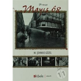 FRANSA MAYIS 68 - M. ŞEHMUS GÜZEL
