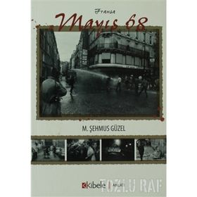 FRANSA MAYIS 68 - M. ŞEHMUS GÜZEL