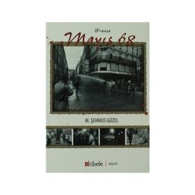 FRANSA MAYIS 68 - M. ŞEHMUS GÜZEL