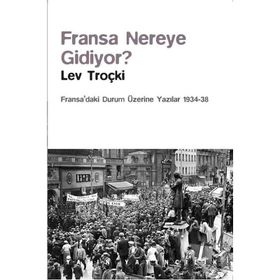 Fransa Nereye Gidiyor? - Lev Troçki