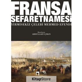Fransa Sefaretnamesi - Yirmisekiz Çelebi Mehmed Efendi