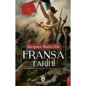 Fransa Tarihi Jacques Bainville Dorlion Yayınevi
