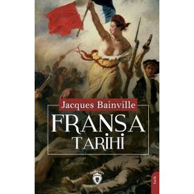 Fransa Tarihi Jacques Bainville Dorlion Yayınevi