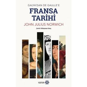Fransa Tarihi - John Julius Norwich