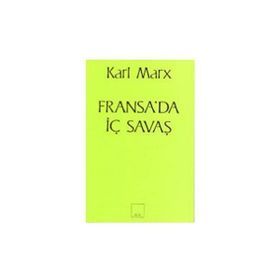 FRANSA'DA İÇ SAVAŞ - KARL MARX