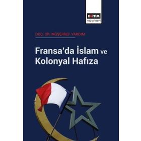 Fransada İslam ve Kolonyal Hafıza Eğitim Yayınevi