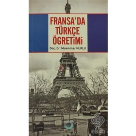 FRANSA'DA TÜRKÇE ÖĞRETİMİ - MUAMMER NURLU
