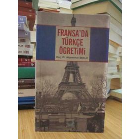 FRANSA'DA TÜRKÇE ÖĞRETİMİ - MUAMMER NURLU