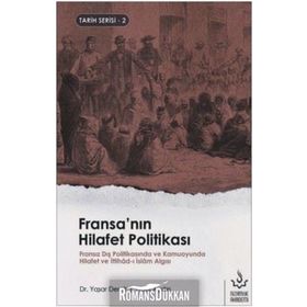 Fransa'nın Hilafet Politikası - Yaşar Demir