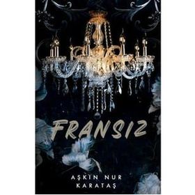 Fransız Aşkın Nur Karataş