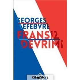 Fransız Devrimi - Georges Lefebvre
