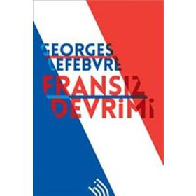 Fransız Devrimi - Georges Lefebvre