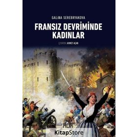 Fransız Devriminde Kadınlar - Galina Serebryakova