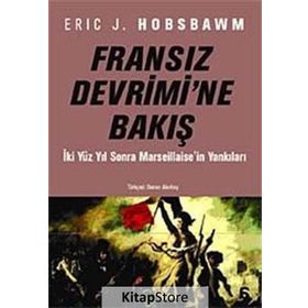 FRANSIZ DEVRIMI'NE BAKIŞ - ERIC J. HOBSBAWM