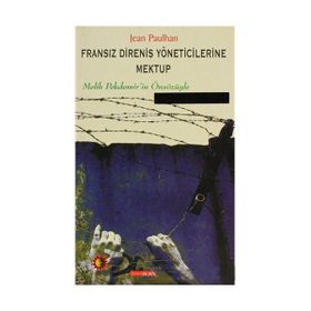 FRANSIZ DİRENİŞ YÖNETİCİLERİNE MEKTUP - JEAN PAULHAN