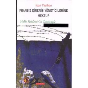 FRANSIZ DİRENİŞ YÖNETİCİLERİNE MEKTUP - JEAN PAULHAN
