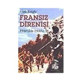FRANSIZ DIRENIŞI 1940'DAN 1944'E - GENEL