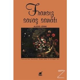 Fransız Savaş Sanatı - Alexis Jenni