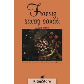 Fransız Savaş Sanatı - Alexis Jenni