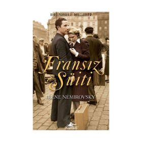 FRANSIZ SÜİTİ - IRENE NEMIROVSKY