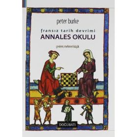 FRANSIZ TARIH DEVRIMI: ANNALES OKULU - PETER BURKE