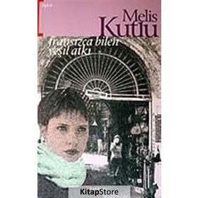 FRANSIZCA BILEN YEŞİL ATKI - MELIS KUTLU