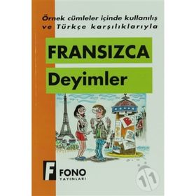 Fransızca Deyimler - Robert Levy Yaşar Avunç Claude Dareye