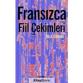 Fransızca Fiil Çekimleri - Halil Gökhan