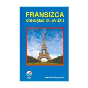Fransızca Konuşma Kılavuzu - Mehmet Hengirmen