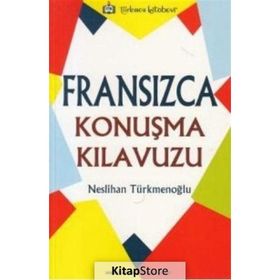 Fransızca Konuşma Kılavuzu - Neslihan Türkmenoğlu