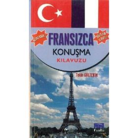 FRANSIZCA KONUŞMA KILAVUZU - TEKIN GÜLTEKİN
