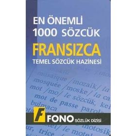 Fransızca Temel Sözcük Hazinesi - En Önemli 1000 Sözcük - Nazan Dura