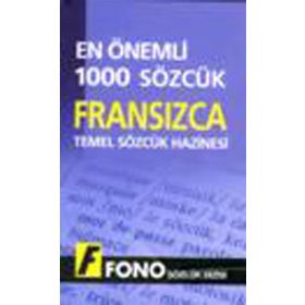 Fransızca Temel Sözcük Hazinesi - En Önemli 1000 Sözcük - Nazan Dura