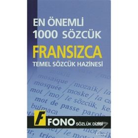 Fransızca Temel Sözcük Hazinesi - En Önemli 1000 Sözcük - Nazan Dura