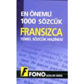 Fransızca Temel Sözcük Hazinesi - En Önemli 1000 Sözcük - Nazan Dura