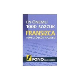 Fransızca Temel Sözcük Hazinesi - En Önemli 1000 Sözcük - Nazan Dura