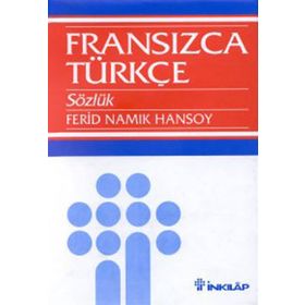 Fransızca Türkçe Sözlük Grand Dictionnaire Français-Turc - Ferid Namık Hansoy
