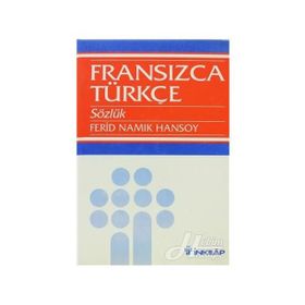 Fransızca Türkçe Sözlük Grand Dictionnaire Français-Turc - Ferid Namık Hansoy