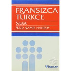Fransızca Türkçe Sözlük Grand Dictionnaire Français-Turc - Ferid Namık Hansoy