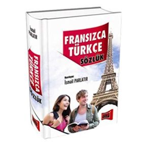 Fransızca - Türkçe Sözlük - İsmail Parlatır