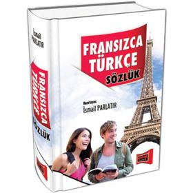 Fransızca - Türkçe Sözlük - İsmail Parlatır