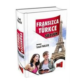 Fransızca - Türkçe Sözlük - İsmail Parlatır