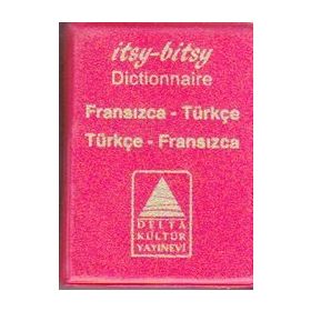 Fransızca - Türkçe - Türkçe - Fransızca Mini Sözlük - Metin Kanıpak Akgün Çirmen Claude Darrey