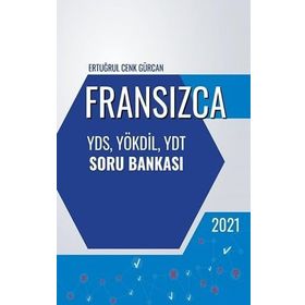 Fransızca YDS YÖKDİL YDT Soru Bankası-Ertuğrul Cenk Gürcan-Felix Kitap