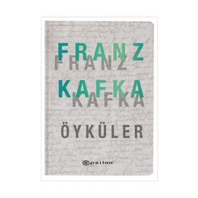 Franz Kafka Öyküler - Franz Kafka