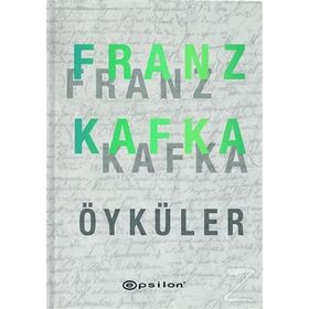 Franz Kafka Öyküler - Franz Kafka