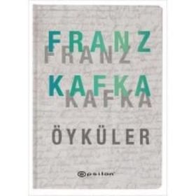 Franz Kafka Öyküler - Franz Kafka